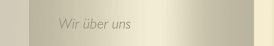 Wir &uuml;ber uns